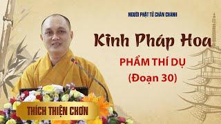 Kinh Pháp Hoa - Phẩm Thí Dụ (đoạn 30) - Thích Thiện Chơn